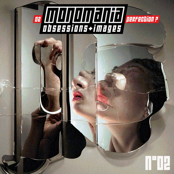 MONOMANiA n°2 - Nov. 2023 MONOMANiA n°2 - Nov. 2023