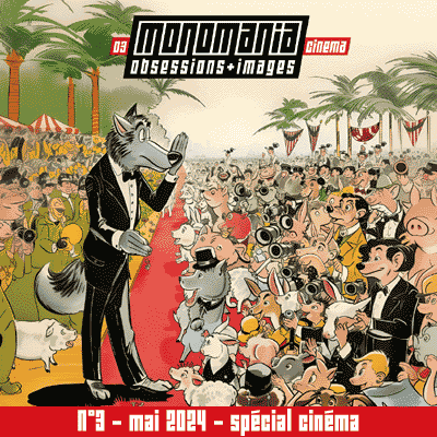 MONOMANiA n�3 - CINEMA - mai 2024